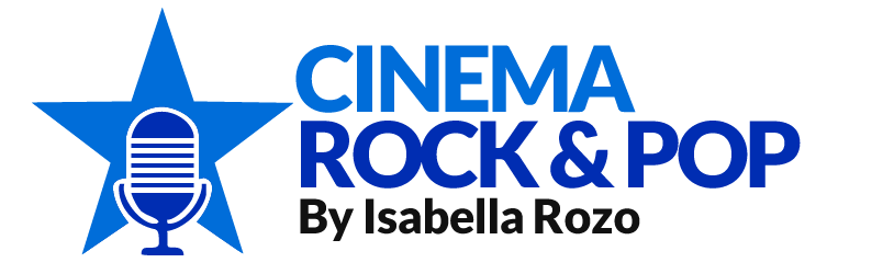 CINEMA ROCK & POP By Isabella Rozo